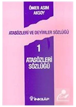 Atasözleri Sözlüğü-1    Ö.Asım Aksoy  İnkılap