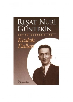 Kızılcık Dalları   Reşat Nuri Güntekin     İnkılap