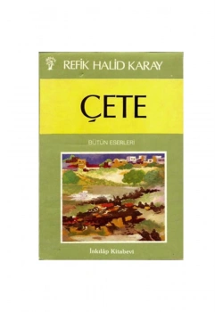 Çete    Refik Halit Karay       İnkılap