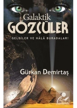Galaktik Gözcüler Gürkan Demirtaş Şira Yayın