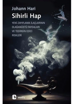 Sihirli Hap Johann Hari Metis