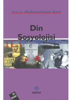 Din Sosyolojisi Abdurrahman Kurt Sentez Yayın