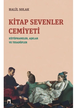 Kitap Sevenler Cemiyeti  Halil Solak  Dergah Yayın