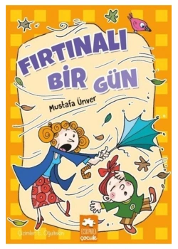 Fırtınalı Bir Gün Eksik Parça