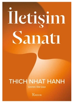 İletişim Sanatı  Thıch Nhat Hanh  Koridor