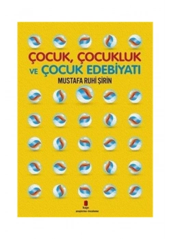 Çocuk Çocukluk Ve Çocuk Edebiyatı Kapı Yay.