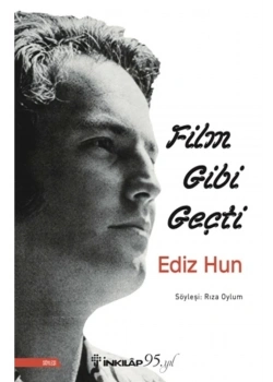 Film Gibi Geçti Ediz Hun İnkılap