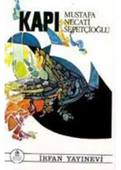 Kapı    M.N. Sepetçioğlu    - İrfan