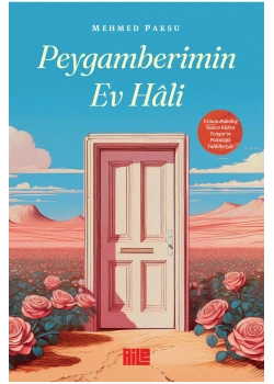 Peygamberimin Ev Hali Aile Yayın