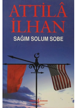 Sağım Solum Sobe     Attila İlhan   İş Bankası