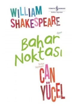 Bahar Noktası Wıllıam Shakespeare İş Bankası