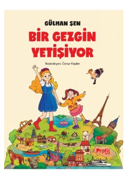 Bir Gezgin Yetişiyor Gülhan Şen Profil Çocuk