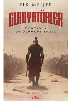 Gladyatörler Kronik Yayın