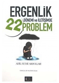 Ergenlik Dönemi Ve İletişimde 22 Problem   Özgü