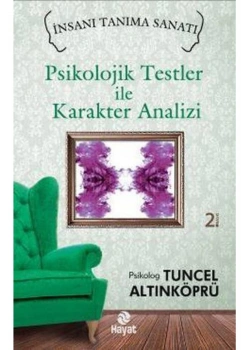 Psikolojik Testler İle Karakter Analizi-Hayat
