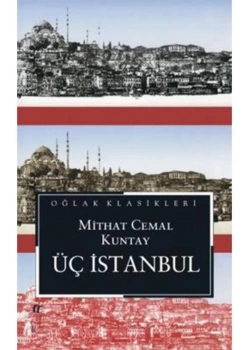 Üç İstanbul   Mithat Cemal Kuntay  Oğlak