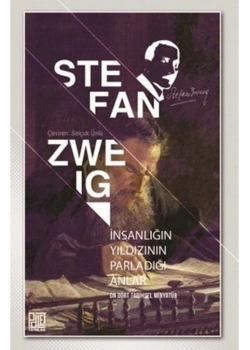 Insanliğin Yildizinin Parladiği Anlar Stefan Zweig Palet
