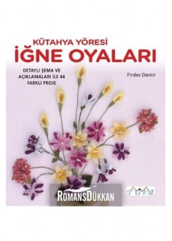 Kütahya Yöresi İğne Oyaları  Tuva Yayın