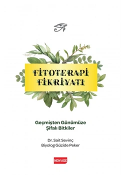 Fitoterapi Fikriyatı - Geçmişten Günümüze -Sait Sevinç