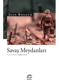 Savaş Meydanlarında  Jean Rouaud İletişim