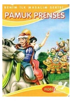 Pamuk Prenses    Benim İlk Masallarım        Hobi