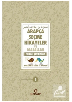 Arapça Türkçe Seçme Hikayeler Ve Masallar   Ensar