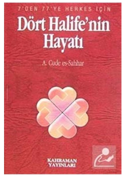 Dört Halifenin Hayatı Kahraman