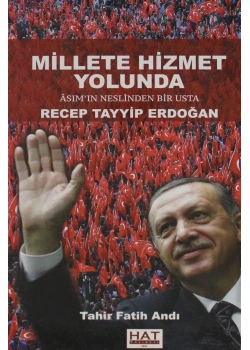 Millete Hizmet Yolunda Asımın Neslinden Bir Usta       T.Fatih Andı