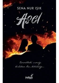 Asel-Ciltli-Sena Nur Işık  İndigo Yayın
