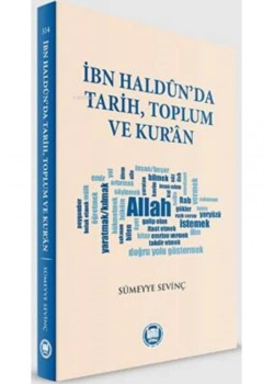 İbni Haldunda Tarih Toplum Ve Kuran Sümeyye Sevinç İfav