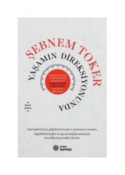 Yaşamın Direksiyonunda  Şebnem Toker  Doğan Novus