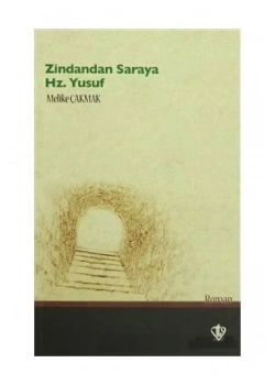 Zindandan Saraya Hz.Yusuf Melike Çakmak Diyanet