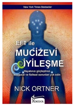Eft İle Mucizevi İyileşme Nıck Ortner Koridor
