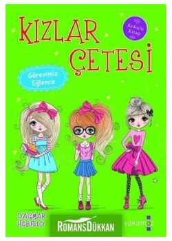 Kızlar Çetesi 6 Görevimiz Eğlence Yakamoz