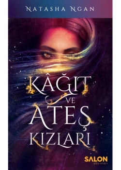 Kağıt Ve Ateş Kızları Natasha Ngan Ciltli Salon Yyaın