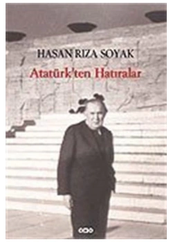 Atatürkten Hatıralar  Hasan Rıza Soyak   Yapı Kredi Yay.