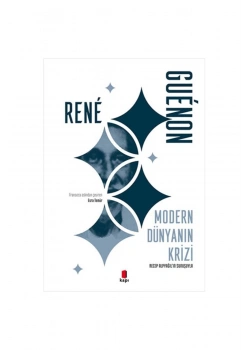 Modern Dünyanın Krizi  Rene Guenon  Kapı Yayın