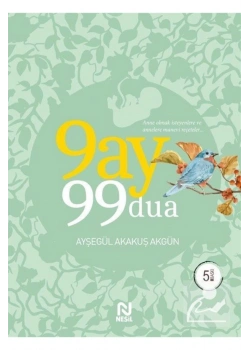 9 Ay 99 Dua Ayşegül Akakuş Nesil