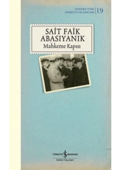 Mahkeme Kapısı  S.Faik Abasıyanık  İş Bankası