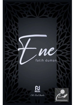 Ene Sus Ey Nefsim-Ciltli- Fatih Duman Nesil Yayın