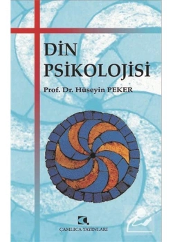 Din Psikolojisi - Hüseyin Peker - Çamlıca