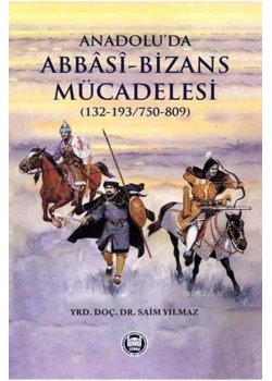 Anadoluda Abbasi Bizans Mücadelesi İfav