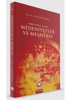 Psiko Sosyal Açıdan Medeniyetler Mesajları