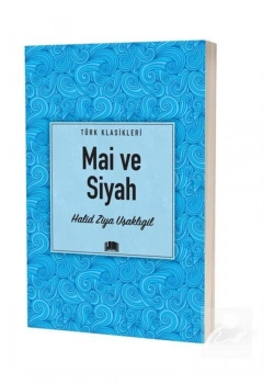 Mai Ve Siyah   H.Ziya Uşaklıgil   Ema Kitap