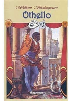 Othello. W.Shekespeare-   K.Zamanı