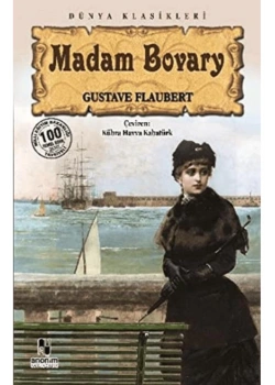 Madam Bovary / G.Flaubert / Anoni̇M Yay.