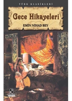 Gece Hikayeleri. Emin Nihad Bey-Kitap Zamanı