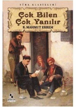 Çok Bi̇Len Çok Yanilir Anoni̇M
