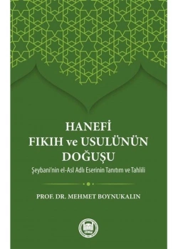 Hanefi Fıkıh Ve Usulünün Doğuşu Mehmet Boynukalın İfav