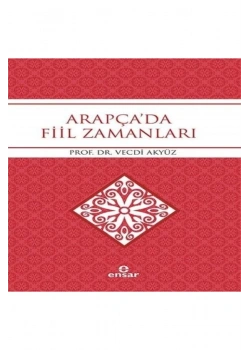 Arapçada Fiil Zamanları Vecdi Akyüz Ensar